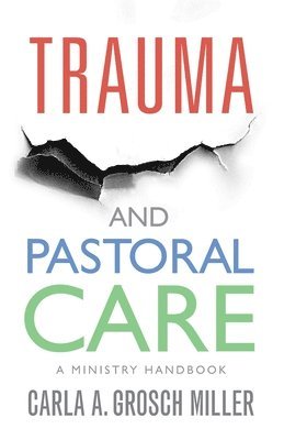 Trauma and Pastoral Care 1