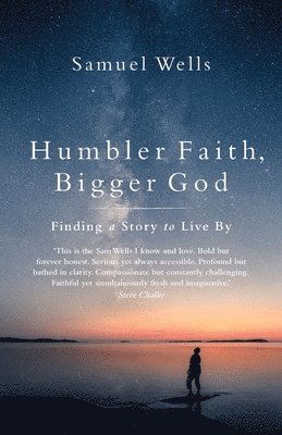 Humbler Faith, Bigger God 1