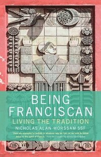 bokomslag Being Franciscan