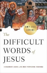 bokomslag Difficult Words of Jesus