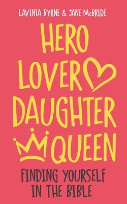 Hero Lover Daughter Queen 1