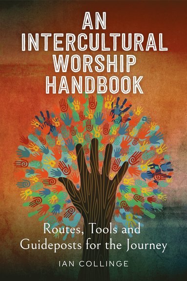 bokomslag Intercultural Worship Handbook