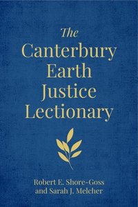 bokomslag Canterbury Earth Justice Lectionary