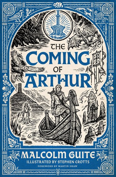 Malcolm Guite - Coming of Arthur, Inbunden