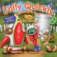 bokomslag Jolly Quickly the Jumping Bean Rockets into Space