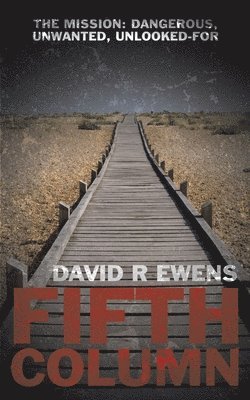 David Ewens, David R. Ewens, David R Ewens - Fifth Column, Häftad