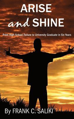 Frank C. Saliki - Arise and Shine, Häftad
