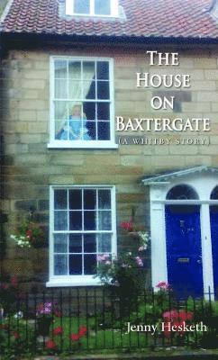 bokomslag House on Baxtergate