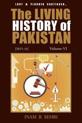 bokomslag The Living History of Pakistan (2015-2016): Volume VI