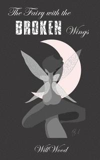 bokomslag Fairy with the Broken Wings