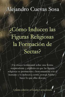 bokomslag Cmo inducen las figuras religiosas la formacin de sectas?