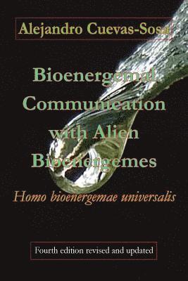 Bioenergemal Communication with Alien Bioenergemes 1