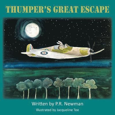 P.R. Newman, P. R. Newman, P R Newman - Thumper's Great Escape, Häftad