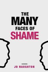 bokomslag The Many Faces of Shame