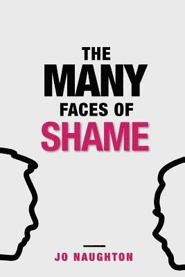 The Many Faces of Shame 1