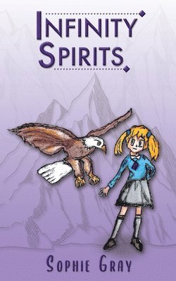 Sophie Gray - Infinity Spirits, Häftad