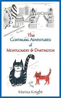 bokomslag The Continuing Adventures of Montgomery & Dartington