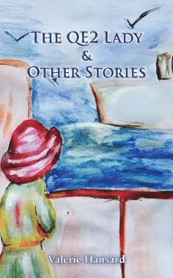 bokomslag QE2 Lady and Other Stories