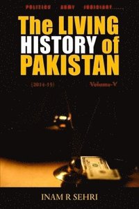 bokomslag The Living History of Pakistan (2014-2015): Volume V