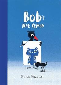 bokomslag Bob's Blue Period
