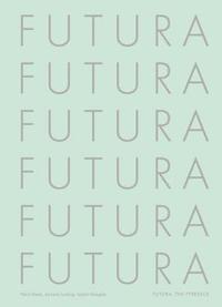 bokomslag Futura: The Typeface