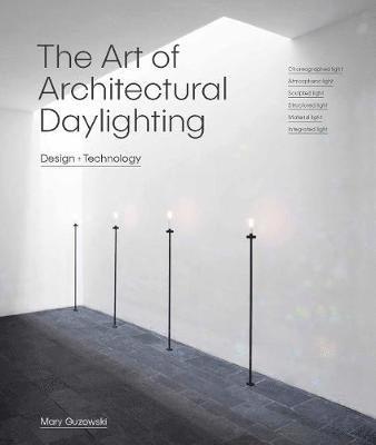 bokomslag The Art of Architectural Daylighting