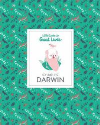 bokomslag Charles Darwin: Little Guide to Great Lives