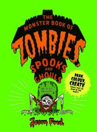 bokomslag The Monster Book of Zombies, Spooks and Ghouls: (Spooky, Halloween, Activities)