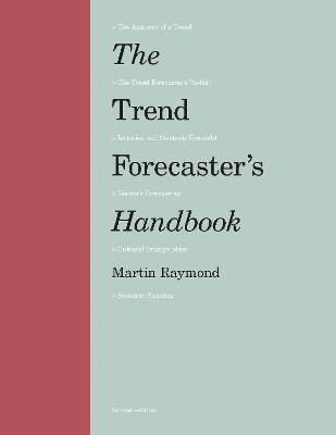 bokomslag The Trend Forecaster's Handbook