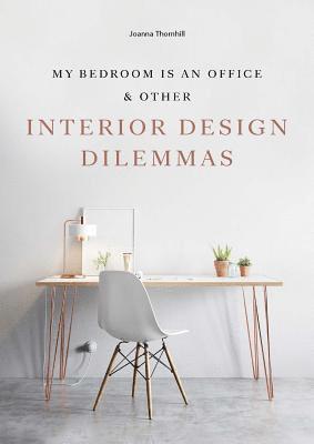 Joanna Thornhill - My Bedroom Is an Office, Häftad