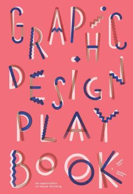 Graphic Design Play Book 1