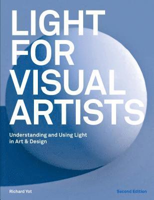 bokomslag Light for Visual Artists Second Edition