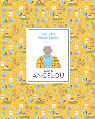 Danielle Jawando - Maya Angelou (Little Guides to Great Lives), Inbunden