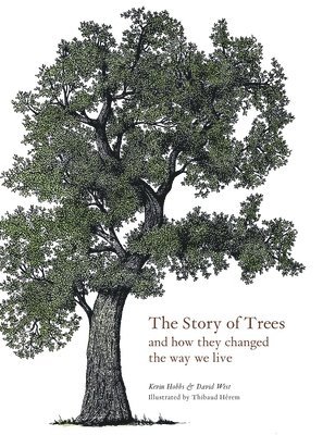 Kevin Hobbs, David West - Story of Trees, Inbunden