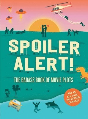 Steven Espinoza, Kathleen Killian Fernandez, Chris Vander Kaay - Spoiler Alert!, Häftad