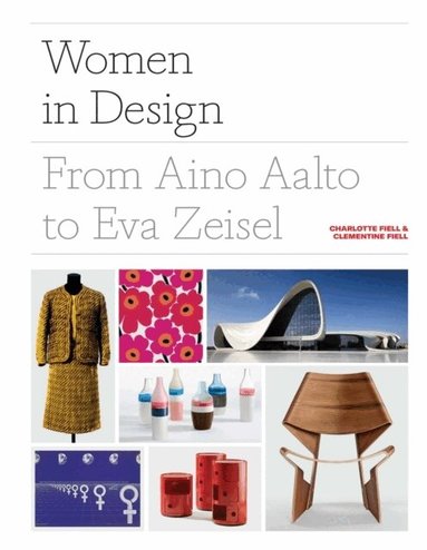 Charlotte Fiell, Clementine Fiell - Women in Design, Inbunden