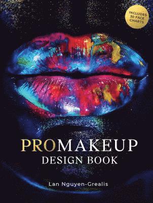 Lan Nguyen-Grealis - ProMakeup Design Book, Häftad