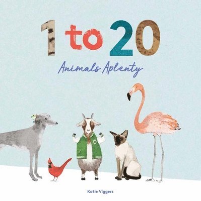 Katie Viggers - 1 to 20 Animals Aplenty, Inbunden