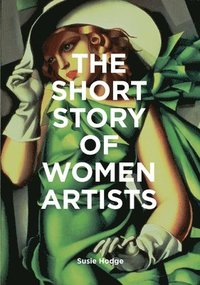 bokomslag The Short Story of Women Artists