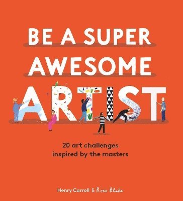 Be a Super Awesome Artist 1