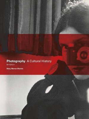 Mary Warner Marien - Photography Fifth Edition, Häftad