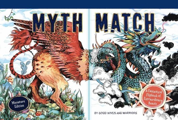 Myth Match Miniature: A Fantastical Flipbook of Extraordinary Beasts 1