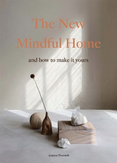 bokomslag The New Mindful Home