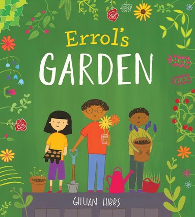 Gillian Hibbs - Errol's Garden, Häftad