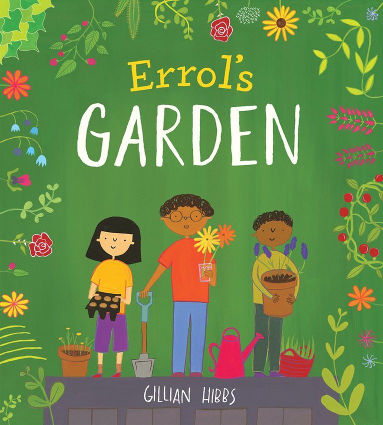Gillian Hibbs - Errol's Garden, Häftad