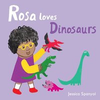 bokomslag Rosa Loves Dinosaurs