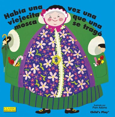 Había Una Vez Una Viejecita Que Una Mosca Se Tragó., Häftad