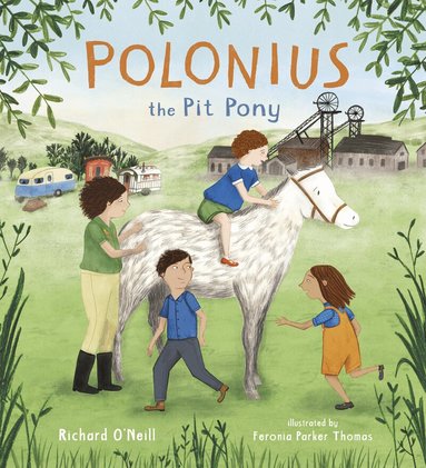Richard O'Neill - Polonius the Pit Pony, Häftad