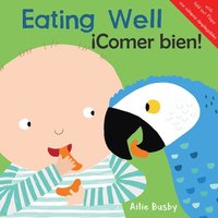 bokomslag Eating Well!/¡Comer bien!