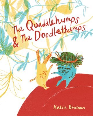 bokomslag The Quaddlehumps and The Doodlethumps